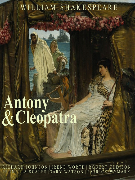 Title details for Antony & Cleopatra by William Shakespeare - Wait list
